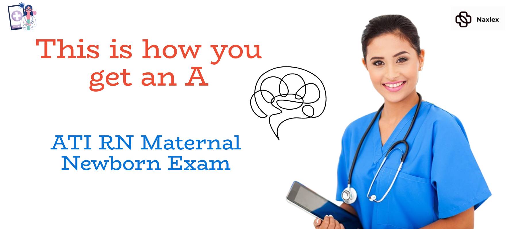 How To Pass ATI RN Maternal Newborn Exam? - Naxlex Blog