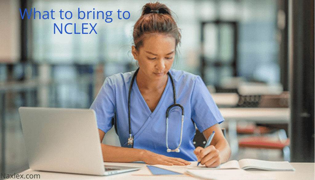 What to Bring to NCLEX