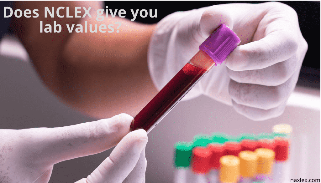 Does NCLEX give you lab values?